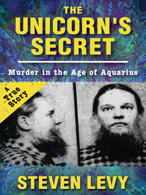 Title details for The Unicorn's Secret by Steven Levy - Available